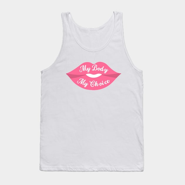 My Body My Choice - Lips Tank Top by Empathic Brands